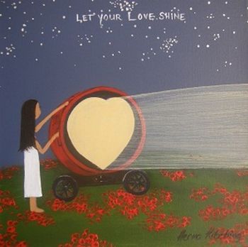 "Let your love shine"