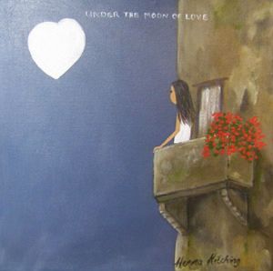 "Under the moon of love"