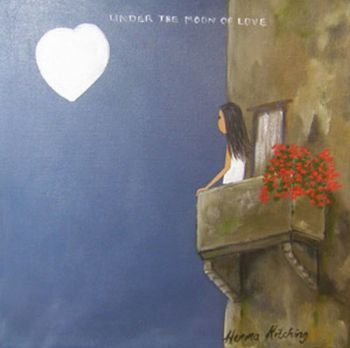 "Under the moon of love"