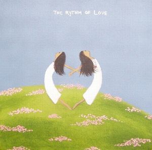 "The Rhythm of Love"