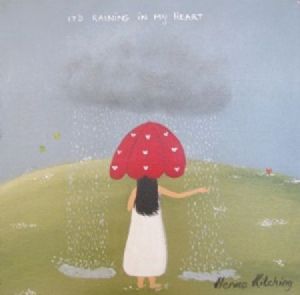 "It's Raining In My Heart"