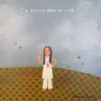 "A Groovy Kind Of Love"