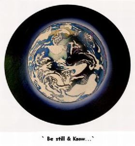"Be Still & Know ..."