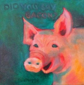 "Did You Say Bacon?"