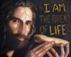 "I am the Bread of Life"